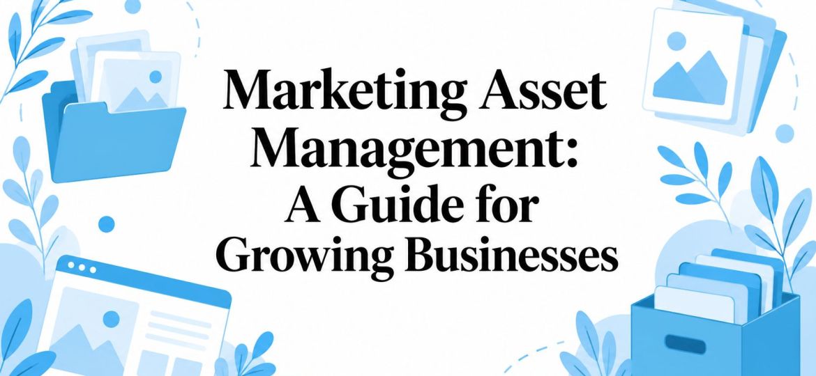 marketing-asset-management-business-files